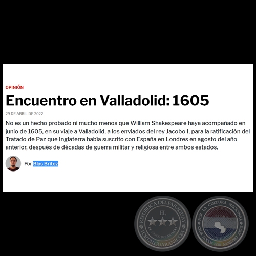 ENCUENTRO EN VALLADOLID: 1605 - Por BLAS BRÍTEZ - Viernes, 29 de Abril de 2022